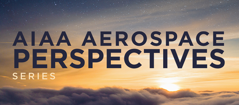 Aerospace Perspectives Series